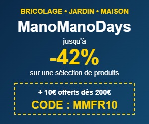 Code promo ManoManoDays : jusqu'à -42% + 10€ offerts dès 200€ avec le code MMFR10